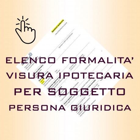 VISURA IPOTECARIA PER SOGGETTO - PERSONA FISICA